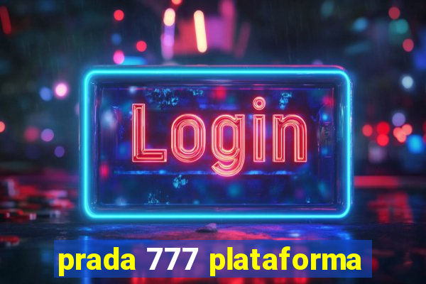 prada 777 plataforma